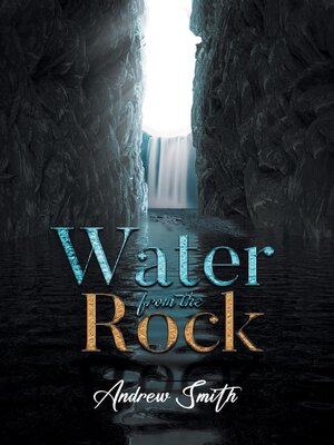 cover image of Water from the Rock